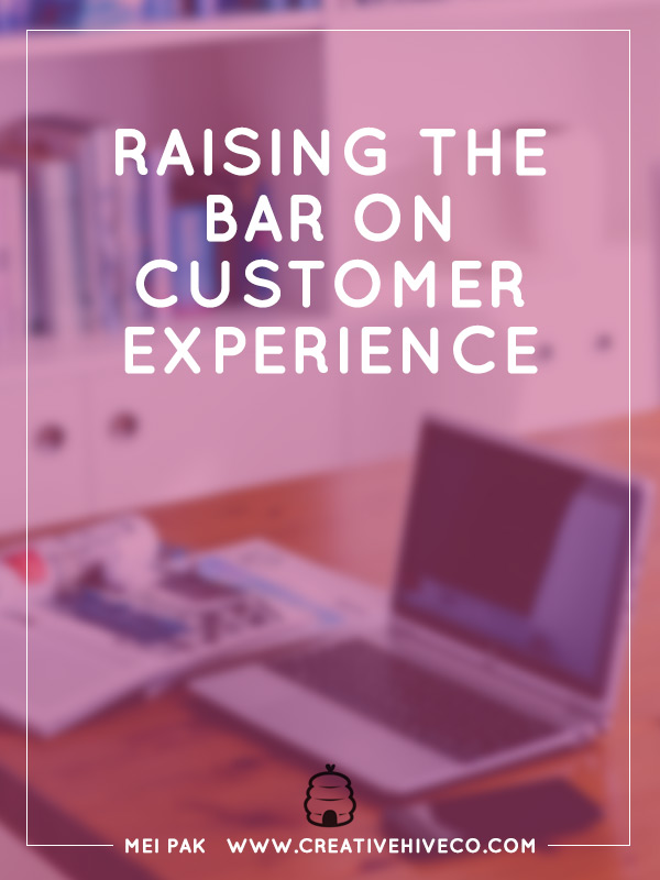 Raising the bar on customer experience