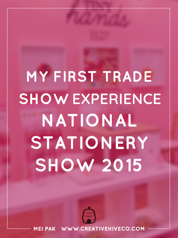 My first trade show experience: National Stationery Show 2015