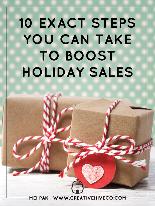 10 Exact Steps You Can Take To Boost Holiday Sales