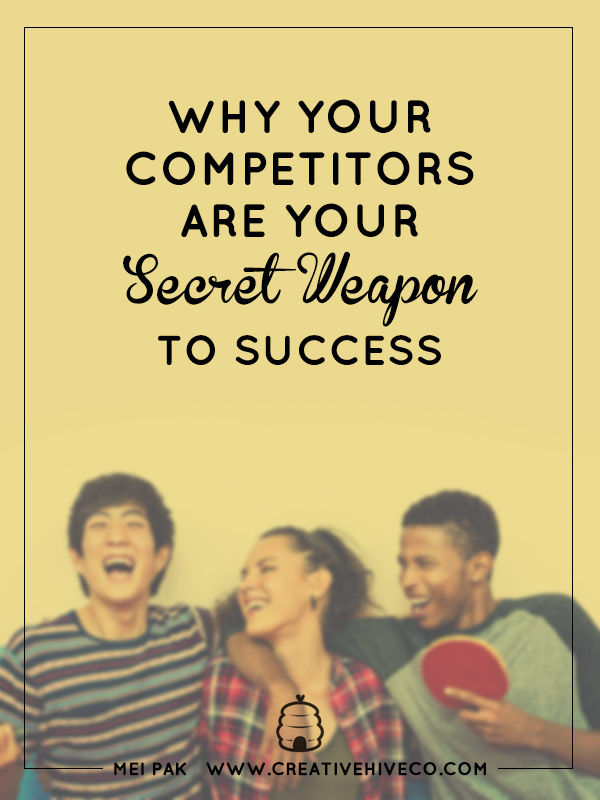 Why Your Competitors Are Your Secret Weapon To Success