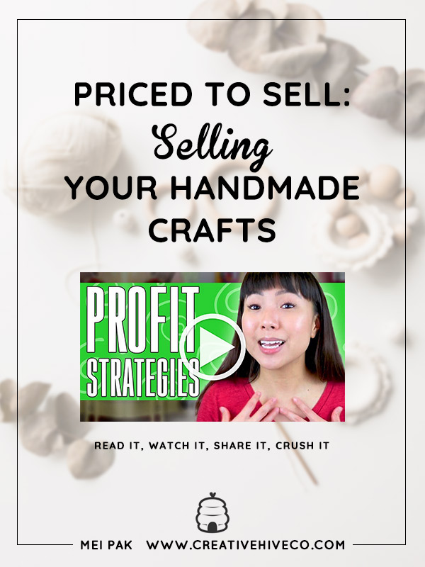 Priced to Sell: Selling Your Handmade Crafts | Creative Hive