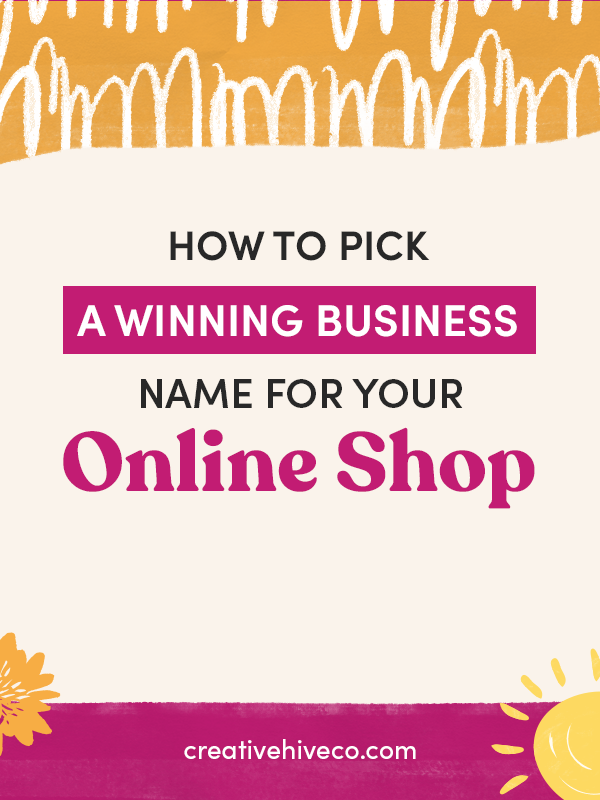 How to Pick a Winning Business Name for Your Online Shop